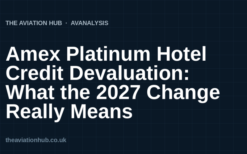 Amex Platinum Hotel Credit Devaluation: What the 2027 Change Really Means